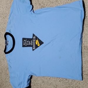 "It's got-TA be the SHOES" Men's Nike T-Shirt.